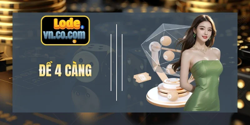 Đề 4 Càng